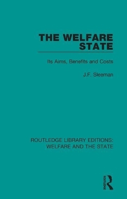 The Welfare State - J.F. Sleeman