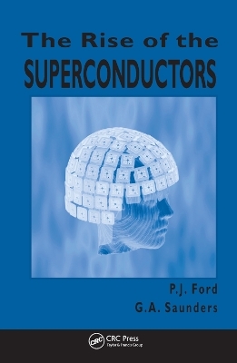 The Rise of the Superconductors - P.J. Ford