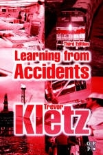 Learning from Accidents -  Trevor Kletz