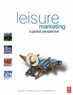 Leisure Marketing -  Susan Horner,  John Swarbrooke