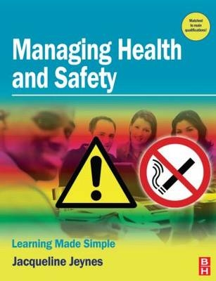 Managing Health and Safety -  Jacqueline Jeynes