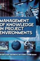 Management of Knowledge in Project Environments - 