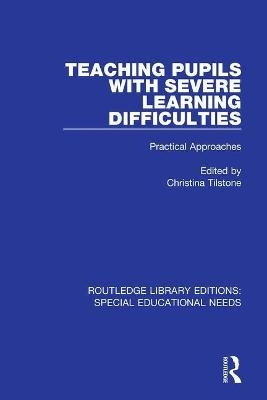 Teaching Pupils with Severe Learning Difficulties - 