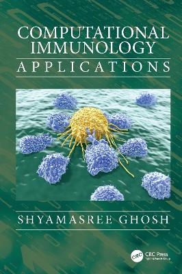 Computational Immunology - Shyamasree Ghosh