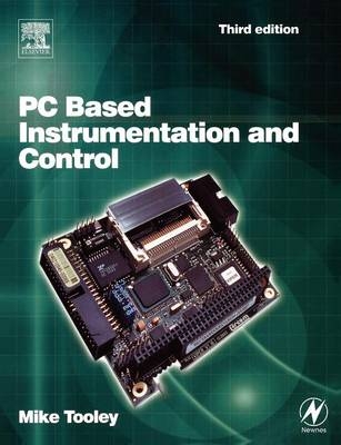 PC Based Instrumentation and Control -  Mike Tooley