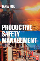 Productive Safety Management -  Tania Mol