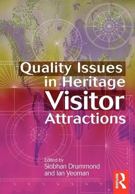 Quality Issues in Heritage Visitor Attractions -  Ian Yeoman