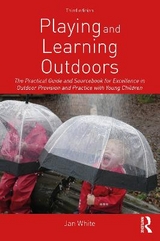 Playing and Learning Outdoors - White, Jan