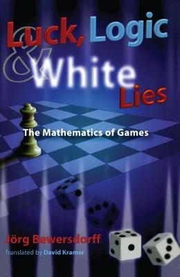 Luck, Logic, and White Lies - Jörg Bewersdorff