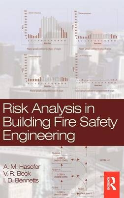 Risk Analysis in Building Fire Safety Engineering -  Benjamin Levin,  Anthony Riffel