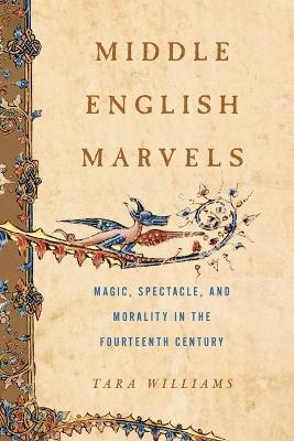 Middle English Marvels - Tara Williams