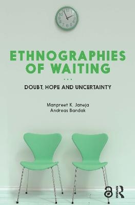 Ethnographies of Waiting - 