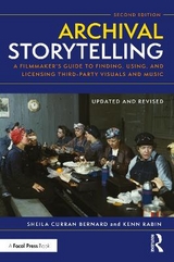 Archival Storytelling - Bernard, Sheila Curran; Rabin, Kenn