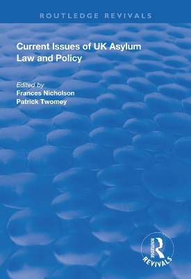 Current Issues of UK Asylum Law and Policy - 