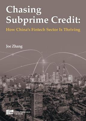 Chasing Subprime Credit - Joe Zhang