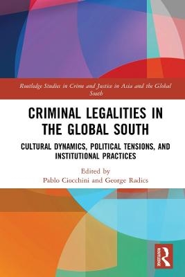 Criminal Legalities in the Global South - 