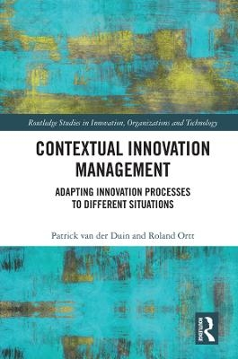 Contextual Innovation Management - Patrick Van Der Duin, Roland Ortt