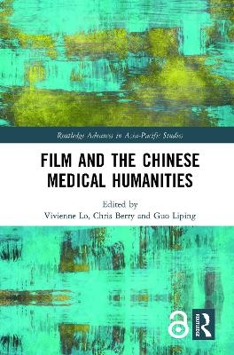 Film and the Chinese Medical Humanities - 