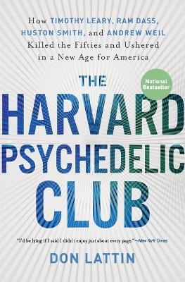 The Harvard Psychedelic Club - Don Lattin