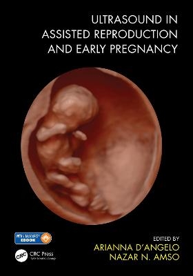 Ultrasound in Assisted Reproduction and Early Pregnancy - 