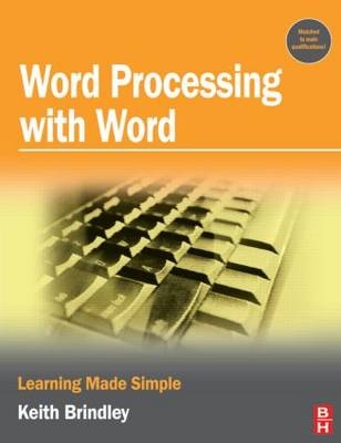 Word Processing with Word -  Keith Brindley