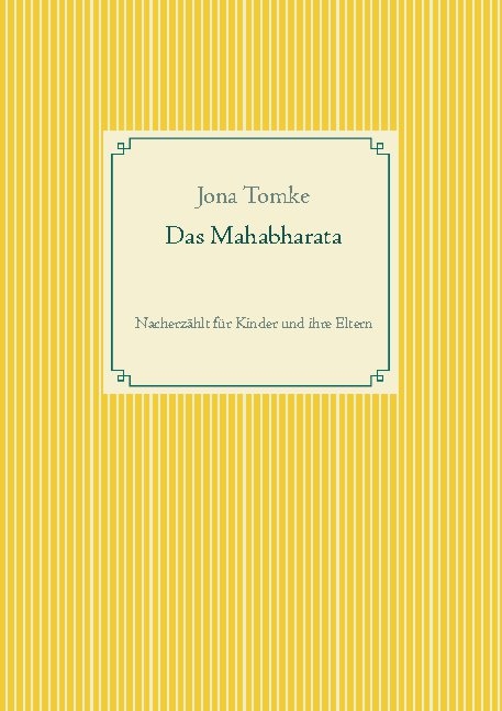 Das Mahabharata - Jona Tomke