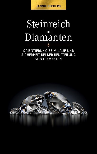 Steinreich mit Diamanten - Jannik Beckers