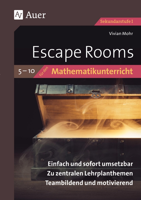 Escape Rooms für den Mathematikunterricht 5-10 - Vivian Mohr