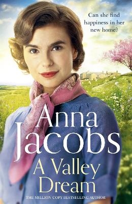 A Valley Dream - Anna Jacobs