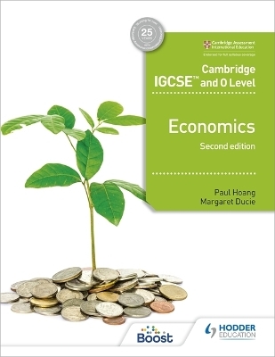 Cambridge IGCSE and O Level Economics 2nd edition - Paul Hoang, Margaret Ducie