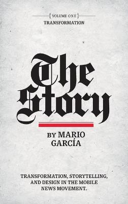 The Story - Mario Garcia