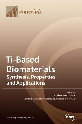 Ti-Based Biomaterials