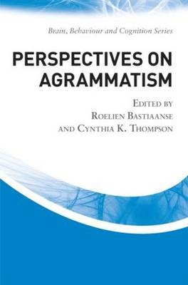 Perspectives on Agrammatism - 