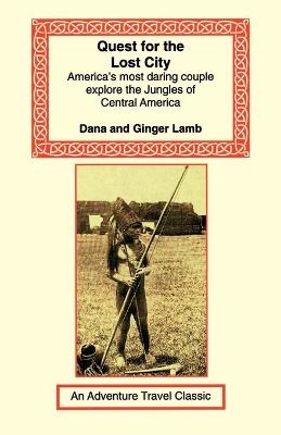 Quest for the Lost City - Dana &amp Lamb;  Ginger, Ginger Lamb