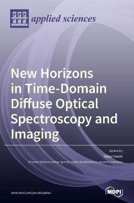 New Horizons in Time-Domain Diffuse Optical Spectroscopy and Imaging