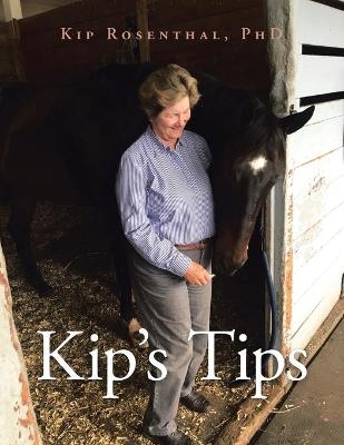 Kip's Tips - Kip Rosenthal