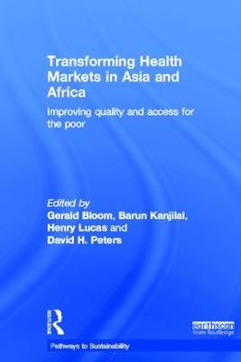 Transforming Health Markets in Asia and Africa - 