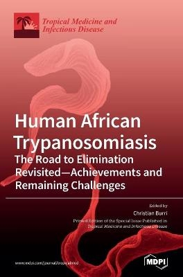 Human African Trypanosomiasis (Sleeping Sickness)