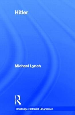 Hitler -  Michael Lynch