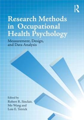 Research Methods in Occupational Health Psychology - 