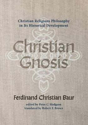 Christian Gnosis - Ferdinand Christian Baur