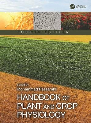 Handbook of Plant and Crop Physiology - 