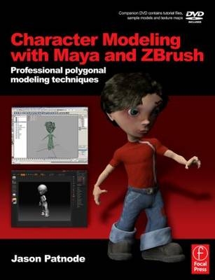 Character Modeling with Maya and ZBrush -  Jason Patnode