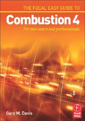 Focal Easy Guide to Combustion 4 -  Gary Davis