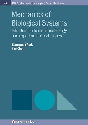 Mechanics of Biological Systems - Seungman Park, Yun Chen