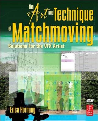 Art and Technique of Matchmoving -  Erica Hornung