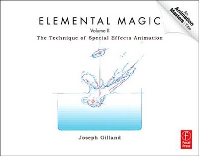 Elemental Magic , Volume 2 -  Joseph Gilland