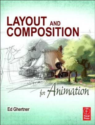 Layout and Composition for Animation -  Ed Ghertner