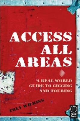 Access All Areas -  Trev Wilkins