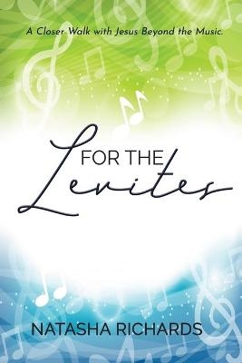 For the Levites - Natasha Richards